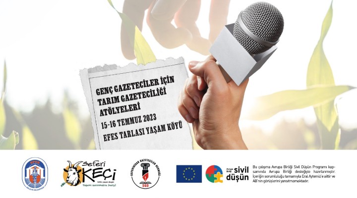 Genç gazeteciler ustalarla Efes Tarlası Yaşam Köyü nde buluşacak