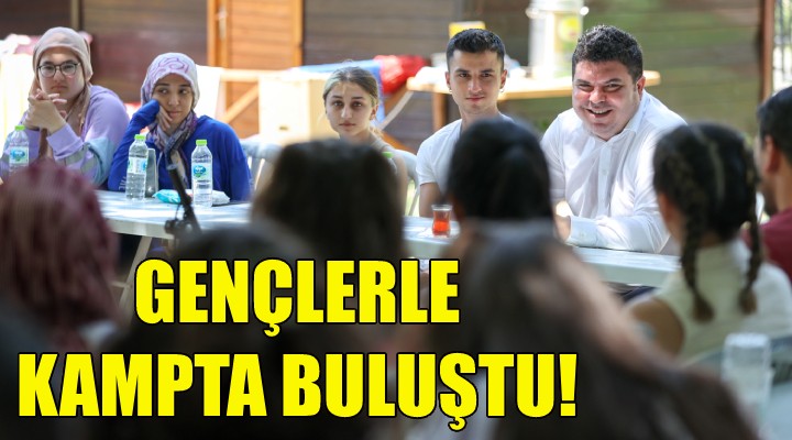 Gençlerle kampta buluştu!