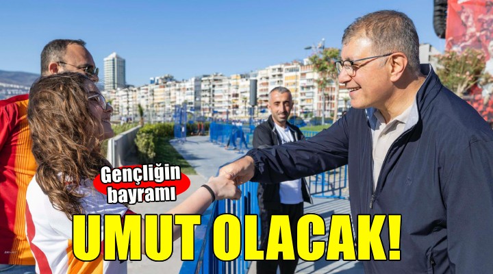 Gençliğin bayramı Türkiye ye umut olacak
