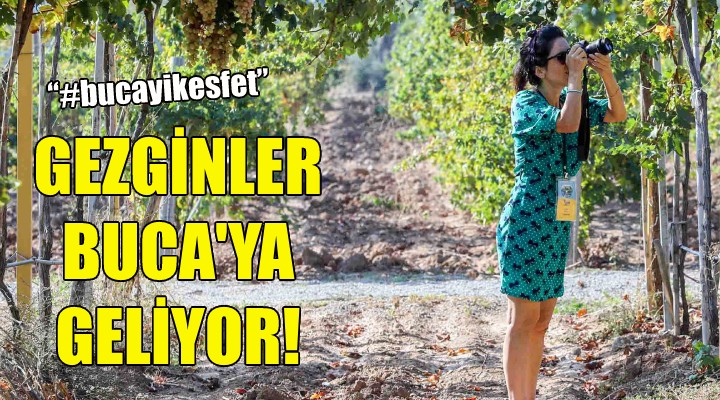 Gezginler Buca ya geliyor!