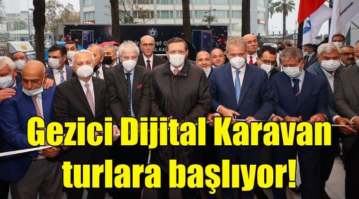 Gezici Dijital Karavan turlara başlıyor!