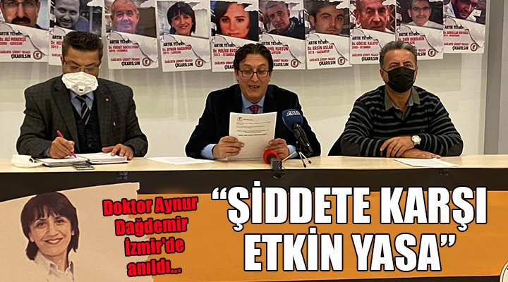 Görevi başında katledilen Doktor Aynur Dağdemir İzmir de anıldı