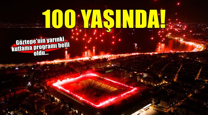 Göztepe 100 yaşında