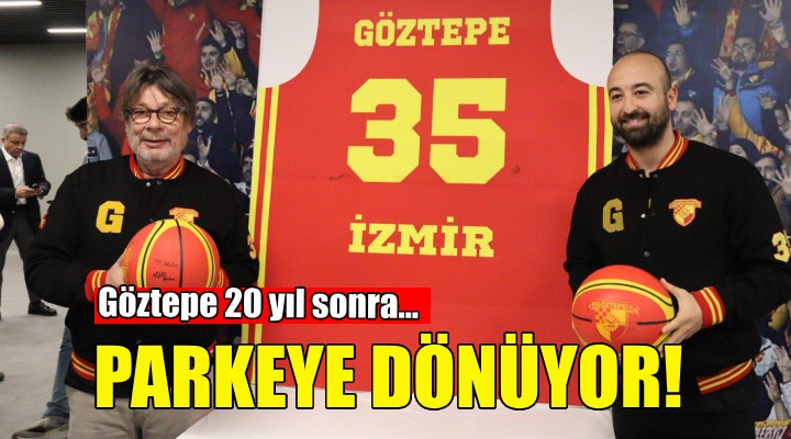 Göztepe 20 yıl sonra parkeye dönüyor!