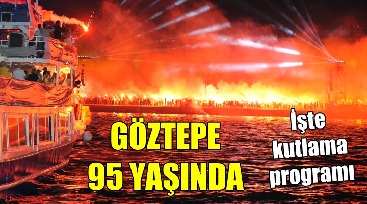 Göztepe 95 yaşında...