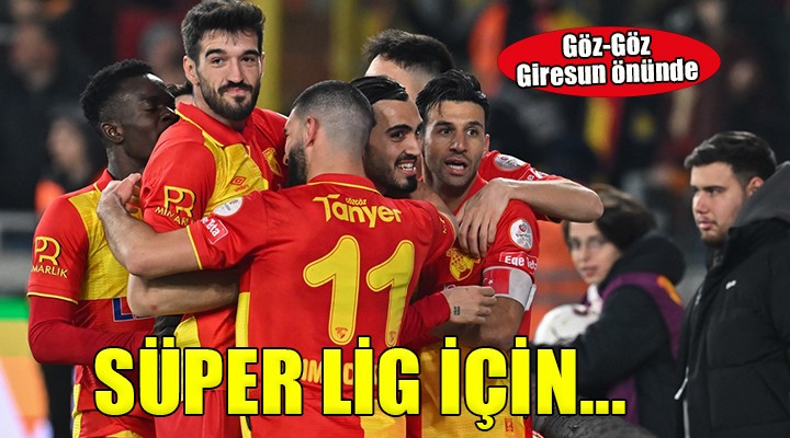 Göztepe Giresunspor deplasmanında...