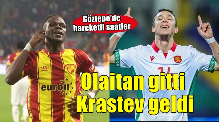 Göztepe, Olaitan'ın yerini Krastev ile doldurdu