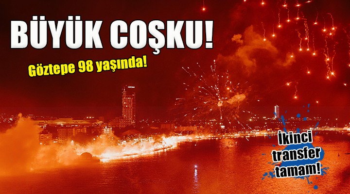 Göztepe de 98 inci yıl coşkusu...