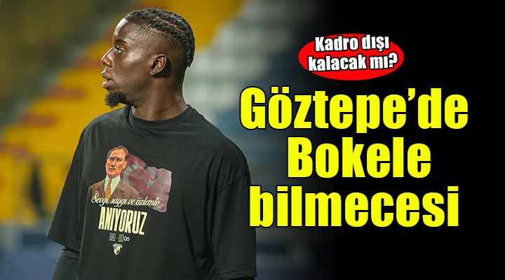 Göztepe'de Bokele bilmecesi