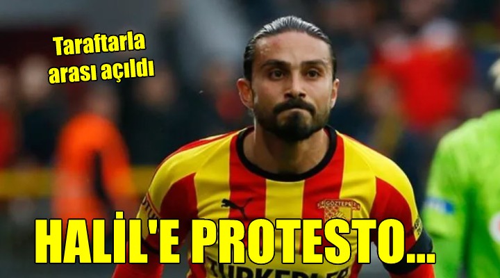 Göztepe de Halil e protesto...