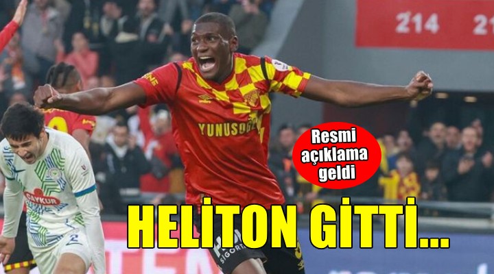 Göztepe de Heliton resmen gitti!