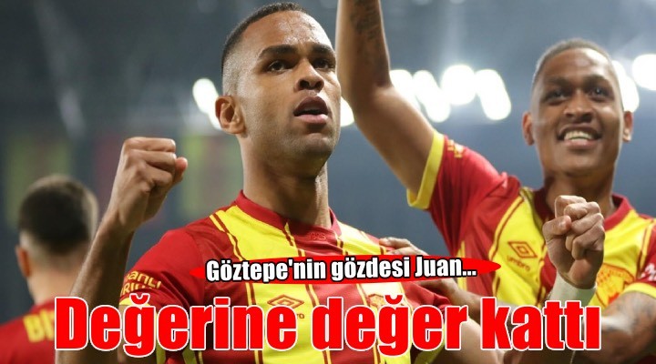 Göztepe'de Juan değerine değer kattı