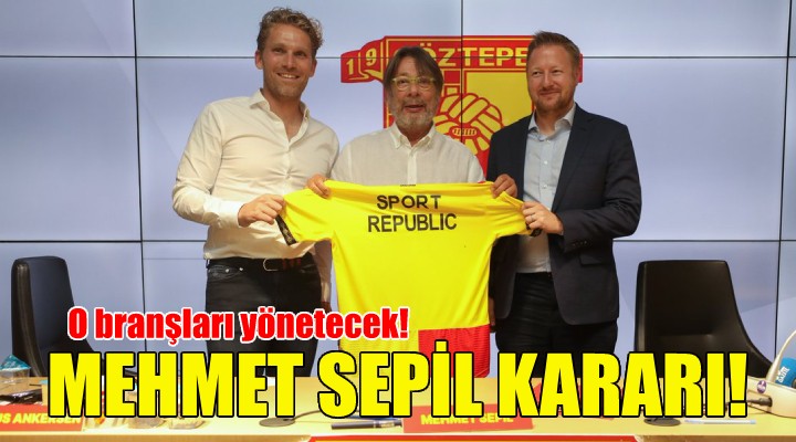 Göztepe de Mehmet Sepil kararı!