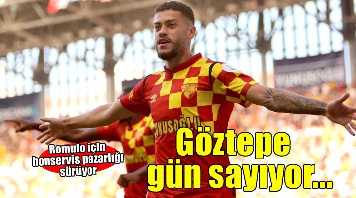 Göztepe de Romulo için geri sayım sürüyor
