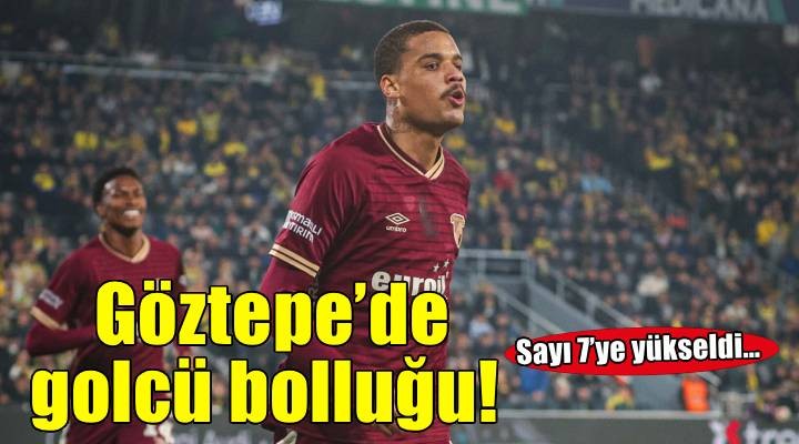 Göztepe'de golcü bereketi
