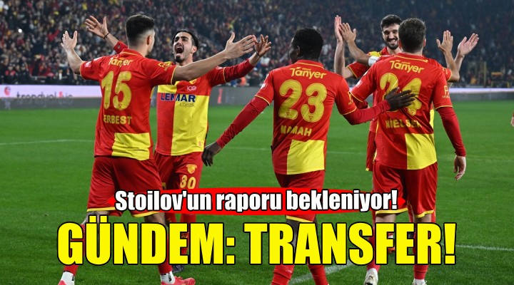 Göztepe de gündem transfer!