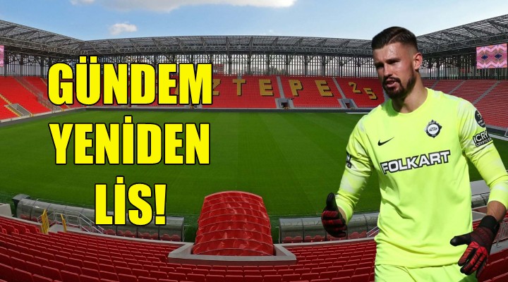 Göztepe de gündem yeniden Lis!