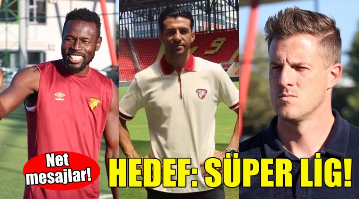 Göztepe de hedef: Süper Lig!