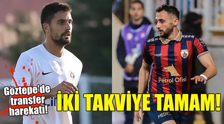 Göztepe de transfer harekatı!