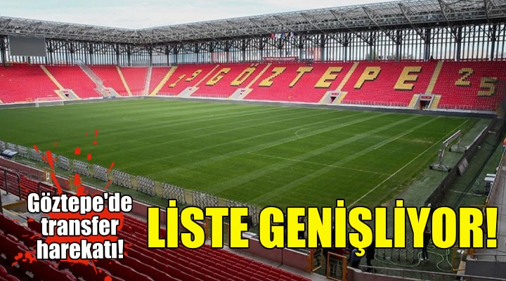 Göztepe de transfer harekatı!