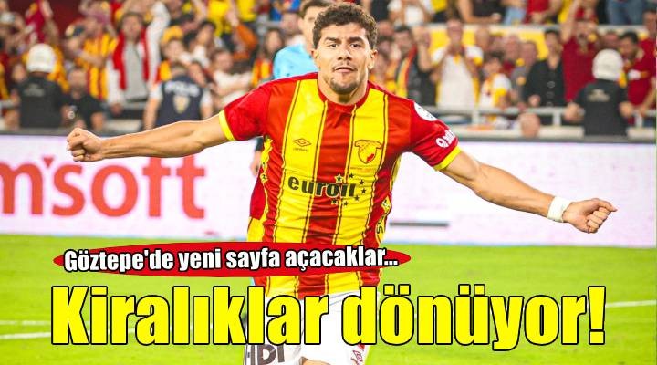 Göztepe de yeni sayfa açacaklar