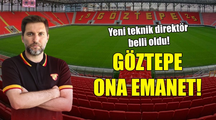 Göztepe de yeni teknik direktör belli oldu!