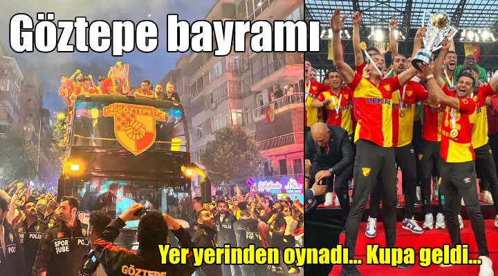 Göztepe de yer yerinden oynadı... Kupaya kavuştular!