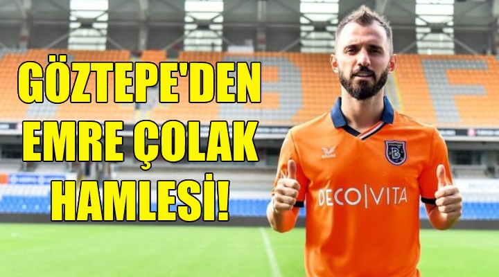 Göztepe den Emre Çolak hamlesi!