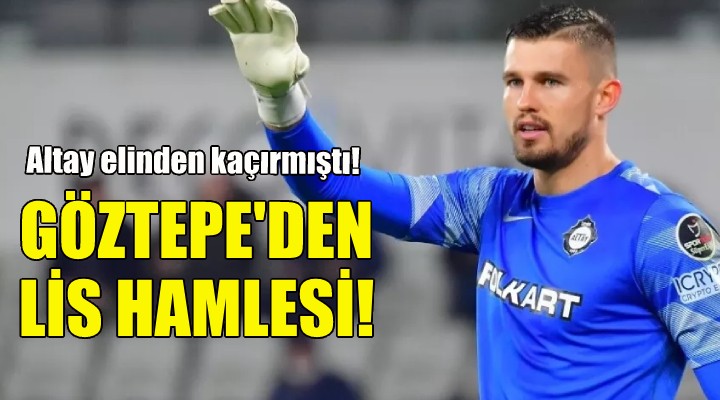 Göztepe den Lis hamlesi!