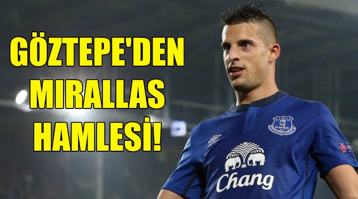 Göztepe den Mirallas hamlesi!