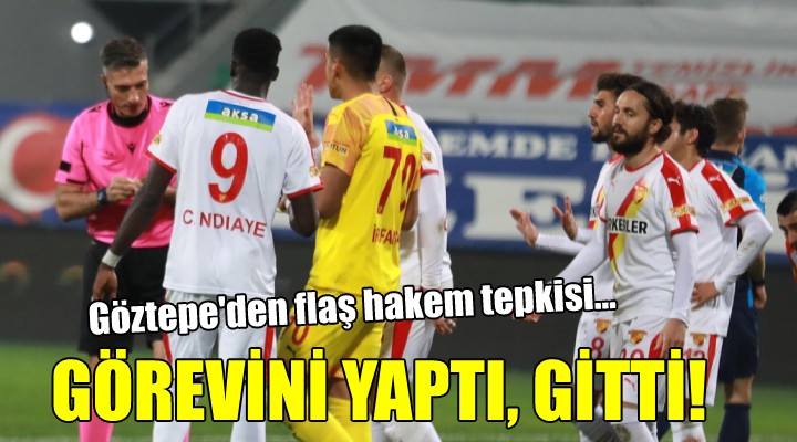 Göztepe den flaş hakem tepkisi...