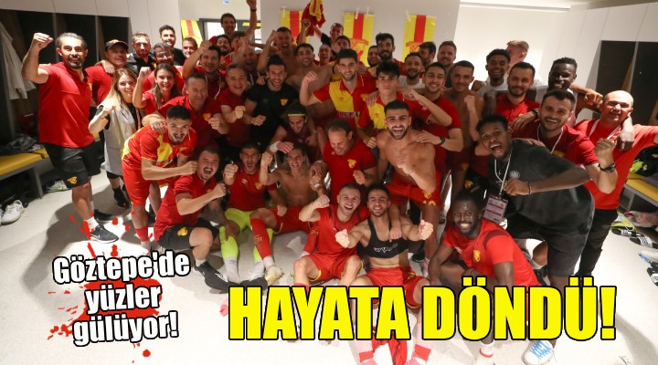 Göztepe hayata döndü!