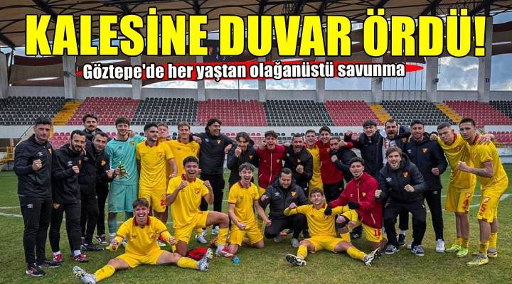 Göztepe her yaşta kalesine duvar ördü