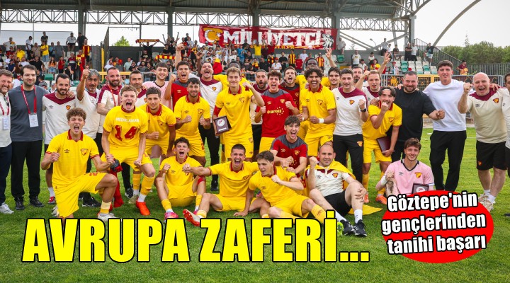 Göztepe'nin Avrupa zaferi