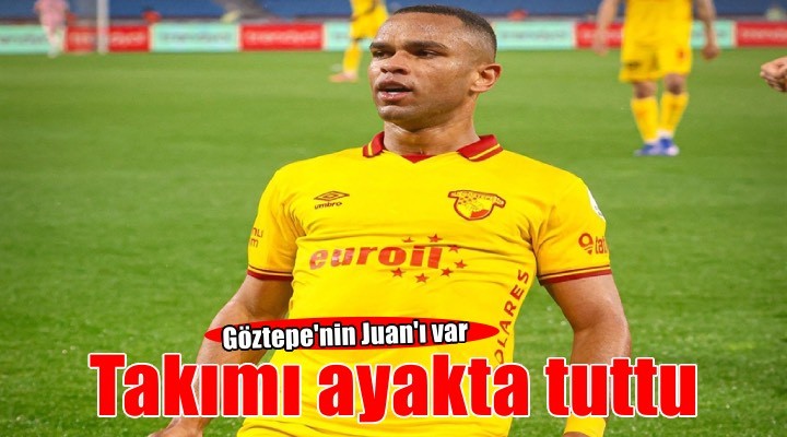 Göztepe'nin Juan'ı var