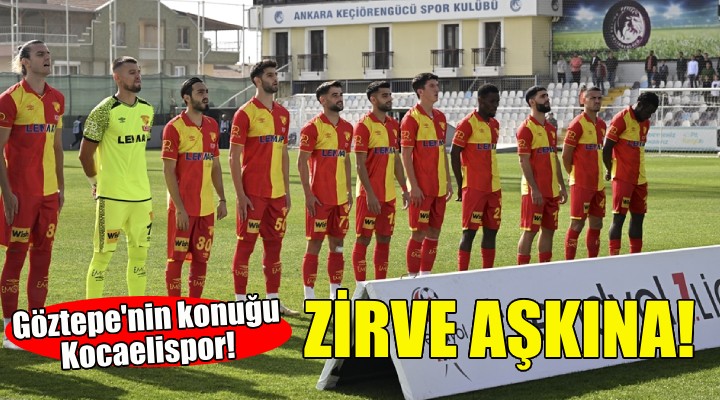 Göztepe nin konuğu Kocaelispor!