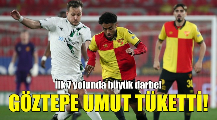 Göztepe nin yüzü gülmüyor!