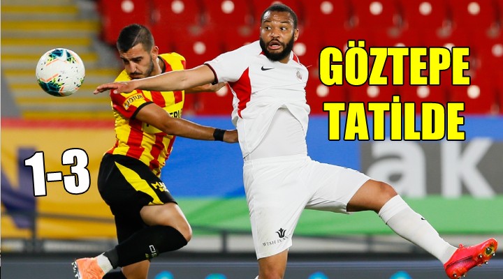 Göztepe tatilde