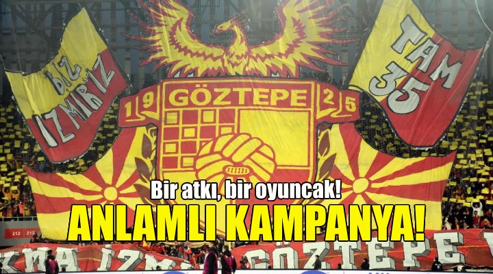 Göztepe ve Kızılay dan anlamlı kampanya!