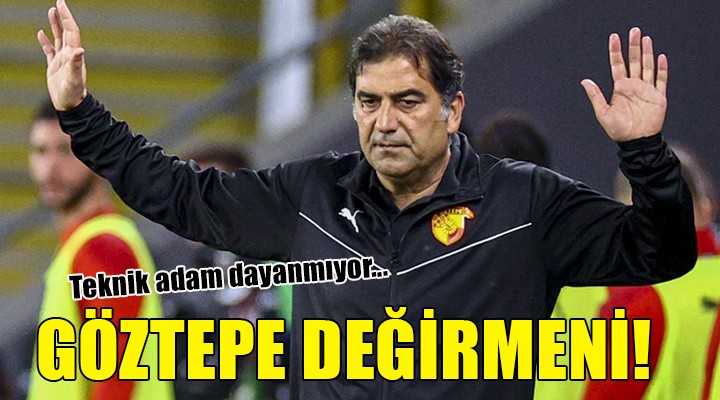 Göztepe ye hoca dayanmıyor!