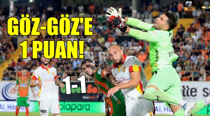 Göztepe ye yine 1 puan...