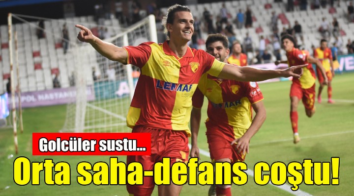 Göztepe’de golcüler sustu, orta saha ve defans coştu!