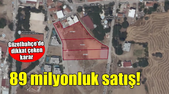 Güzelbahçe Belediyesi'nden 89 milyonluk satış!
