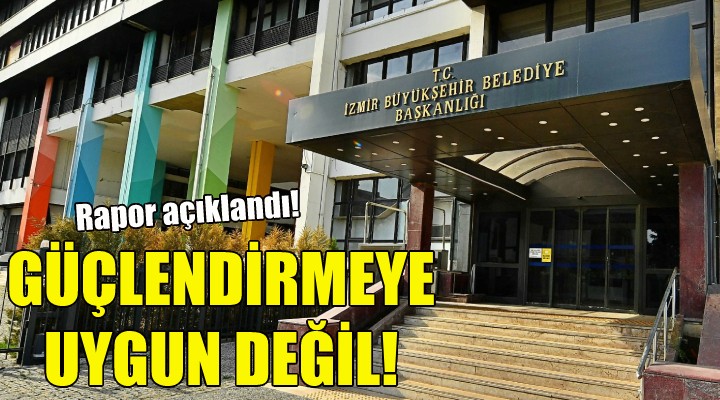 Güçlendirmeye uygun değil!