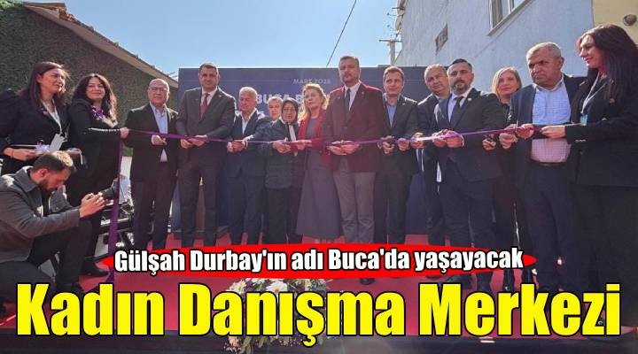 Gülşah Durbay Kadın Danışma Merkezi açıldı