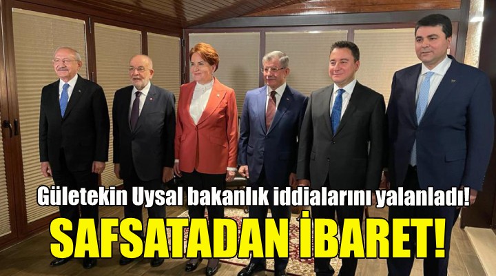 Gültekin Uysal bakanlık iddialarını yalanladı!