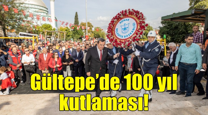 Gültepe’de 100’üncü yıl kutlaması!