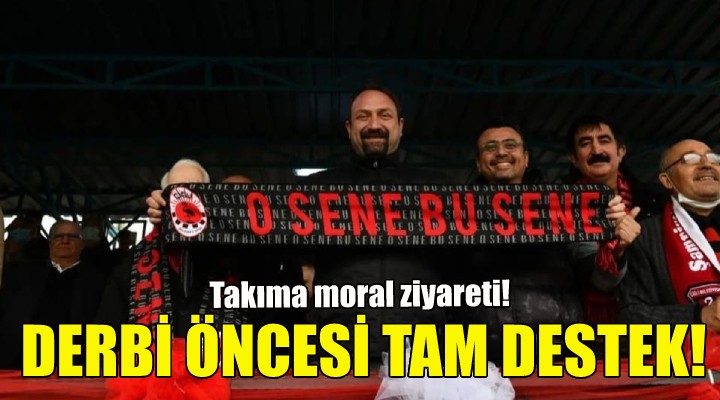 Gümrükçü den derbi öncesi tam destek!