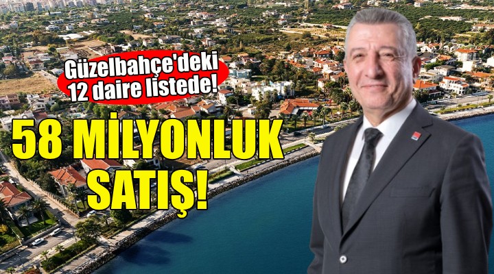 Güzelbahçe Belediyesi nden 58 milyonluk satış!