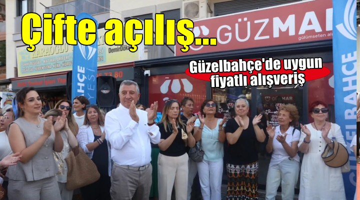 Güzelbahçe Belediyesi’nden çifte açılış...